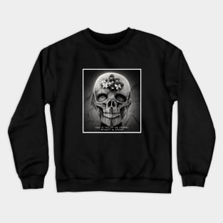 drawing life Crewneck Sweatshirt